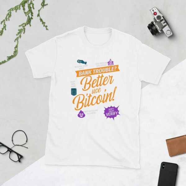 Better use Bitcoin T-Shirt